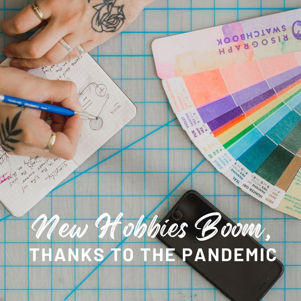 New Hobbies Bloom, Thanks to the Pandemic