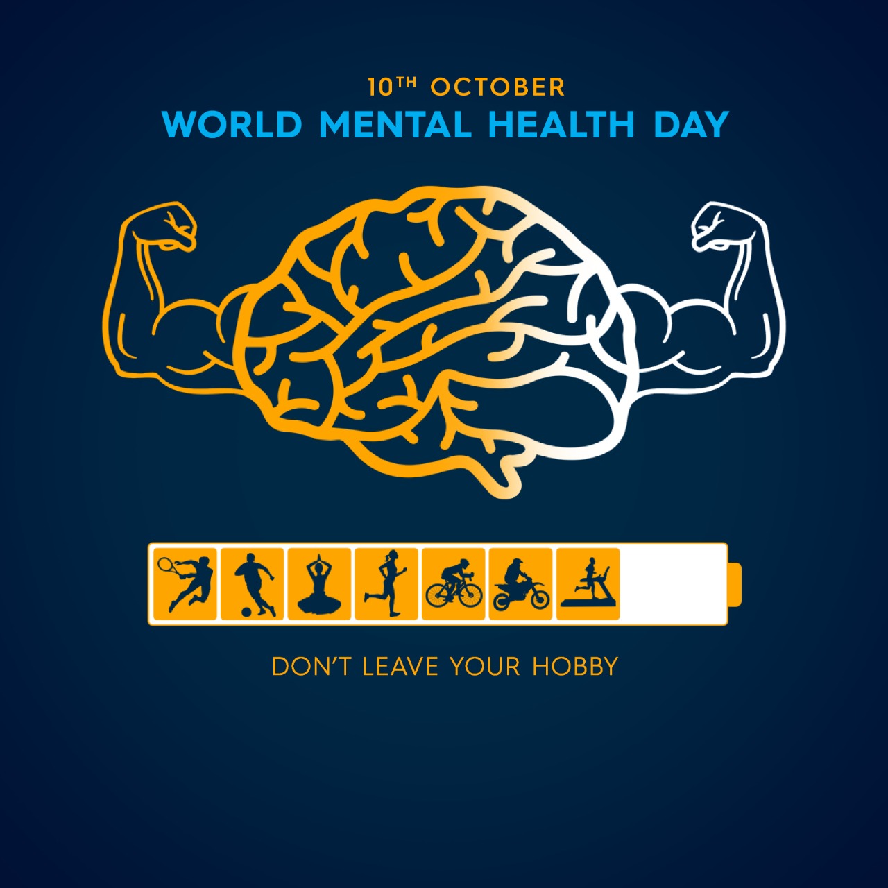 World Mental Health Day 2019 - Don't Leave Your Hobby Behind