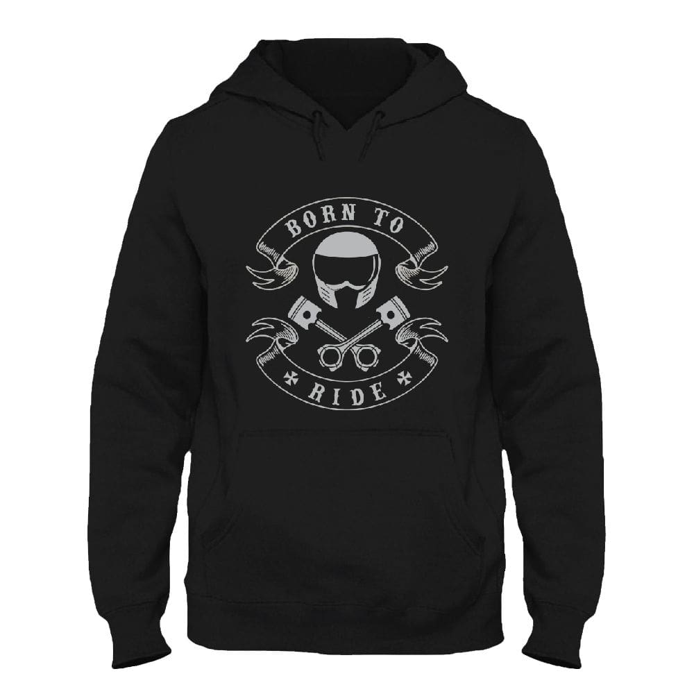 Born To Ride Hoodie