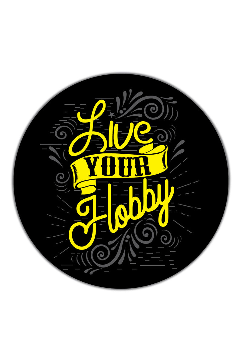 Live Your Hobby Sticker - ChrisCross.in